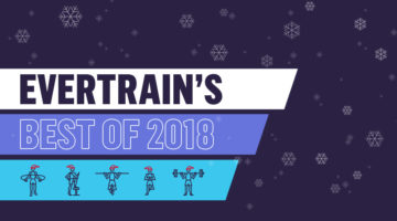 Feature | Best Of 2018 On Evertrain